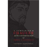 A Companion to Chaucer and His Contemporaries