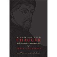 A Companion to Chaucer and His Contemporaries