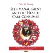 Self-management and the Health Care Consumer
