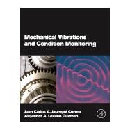 Mechanical Vibrations and Condition Monitoring