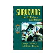 Surveying the Religious Landscape : Trends in U. S. Beliefs