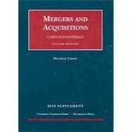 Mergers and Acquisitions, Cases and Materials, 2D, 2010 Supplement