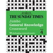 The Sunday Times Jumbo General Knowledge Crossword Book 4 50 challenging crossword puzzles