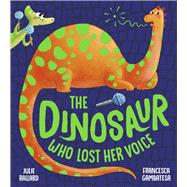 The Dinosaur Who Lost Her Voice