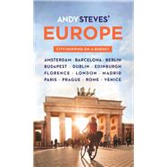 Andy Steves' Europe City-Hopping on a Budget