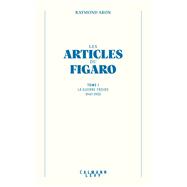 Les articles du Figaro - volume 1