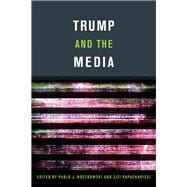 Trump and the Media,9780262037969