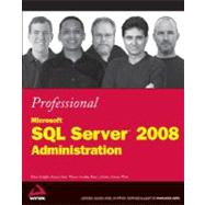 Professional Microsoft SQL Server 2008 Administration