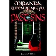 Miranda, Queen of Argyll : Past Sins