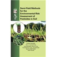 Semi-Field Methods for the Environmental Risk Assessment of Pesticides in Soil