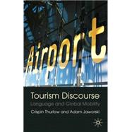 Tourism Discourse Language and Global Mobility