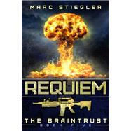 Braintrust: Requiem