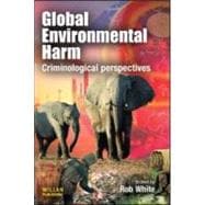 Global Environmental Harm: Criminological Perspectives