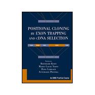 Positional Cloning by Exon Trapping and Cdna Selection