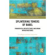 Splintering Towers of Babel