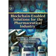 Blockchain-Enabled Solutions for the Pharmaceutical Industry