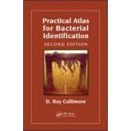 Practical Atlas for Bacterial Identification, Second Edition