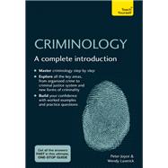 Criminology: A Complete Introduction: Teach Yourself