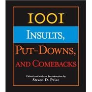 1001 Insults, Put-Downs, and Comebacks