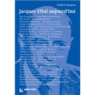 Jacques Ellul aujourd'hui