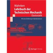 Lehrbuch Der Technischen Mechanik - Elastostatik