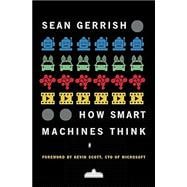How Smart Machines Think