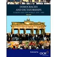 Democracies and Dictatorships: Europe and the World 1919â€“1989