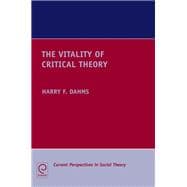 The Vitality of Critical Theory