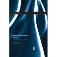 Understanding Military Doctrine: A Multidisciplinary Approach