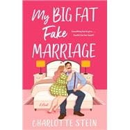 My Big Fat Fake Marriage