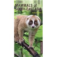 Pocket Photo Guide to the Mammals of South-east Asia