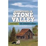 Adventures in Stone Valley, Book Three