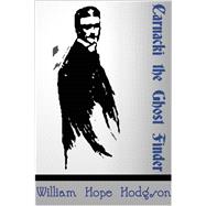 Carnacki the Ghost-Finder