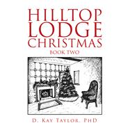 Hilltop Lodge Christmas 2
