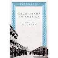 'Abdu'l-Baha in America