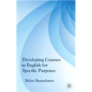 Developing Courses in English for Specific Purposes