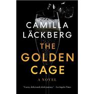 The Golden Cage A novel