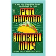 Mortal Nuts A Novel