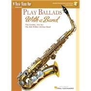 Play Ballads with a Band Music Minus One Alto Sax