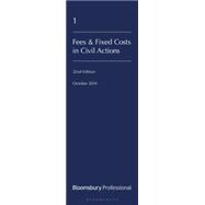 Lawyers' Costs and Fees: Fees and Fixed Costs in Civil Actions 22nd Edition