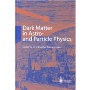 Dark Matter in Astro- And Particle Physics