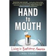 Hand to Mouth Living in Bootstrap America