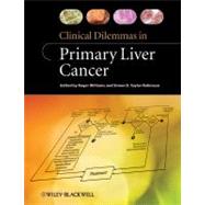 Clinical Dilemmas in Primary Liver Cancer