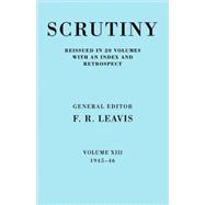 Scrutiny: A Quarterly Review vol. 13 1945-46