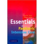 Essentials of Paediatric Intensive Care