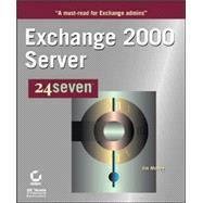 Exchange 2000 Server 24seven<sup><small>TM</small></sup>