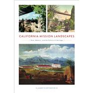 California Mission Landscapes