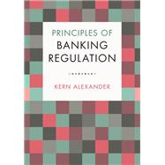 Principles of Banking Regulation
