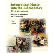 Integrating Music into the Elementary Classroom, 9th Edition (Spiral Bound) with Keyboard for Piano and Guitar, 8th Edition (Loose Leaf)