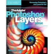 THE ADOBE PHOTOSHOP LAYERS BOOK